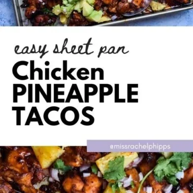 One Pan Chicken & Pineapple Tacos with fresh ingredients and vibrant colors