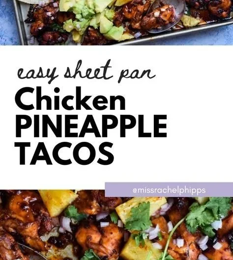 One Pan Chicken & Pineapple Tacos with fresh ingredients and vibrant colors